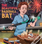 The Beautiful Baseball Bat