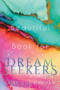 The Beautiful Book For Dream Seekers