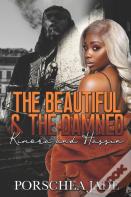 The Beautiful & The Damned