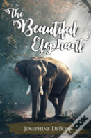 The Beautiful Elephant