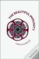 The Beautiful Immunity