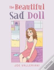 The Beautiful Sad Doll