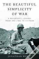 The Beautiful Simplicity Of War