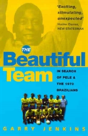 The Beautiful Team - Preview