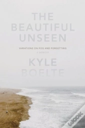 The Beautiful Unseen