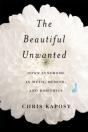 The Beautiful Unwanted - Preview