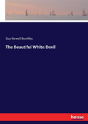 The Beautiful White Devil - Preview
