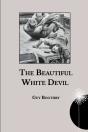 The Beautiful White Devil - Preview
