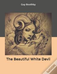 The Beautiful White Devil