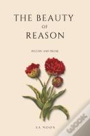 The Beauty Of Reason
