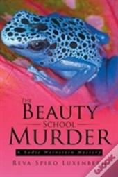 The Beauty School Murder