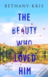 The Beauty Who Loved Him