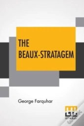 The Beaux-Stratagem