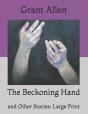 The Beckoning Hand - Preview