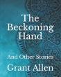 The Beckoning Hand - Preview
