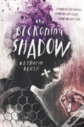 The Beckoning Shadow