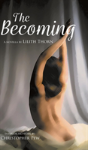 The Becoming - Preview