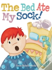 The Bed Ate My Sock!