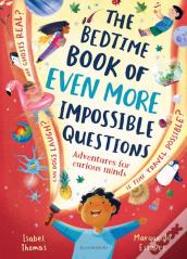 The Bedtime Book Of Even More Impossible Questions