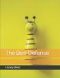 The Bee Defense - Preview