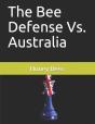 The Bee Defense Vs. Australia - Preview