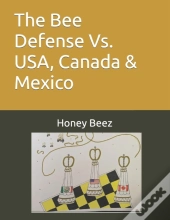 The Bee Defense Vs. Usa, Canada & Mexico