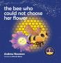 The Bee Who Could Not Choose Her Flower - Preview