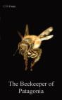 The Beekeeper Of Patagonia - Preview