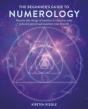 The Beginnerâ€™S Guide To Numerology - Preview