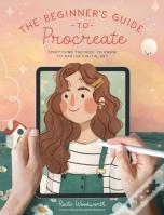 The Beginnerâ€™S Guide To Procreate
