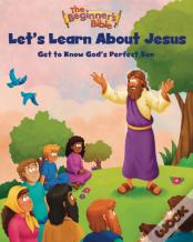 The Beginner'S Bible Let'S Learn About Jesus