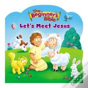 The Beginner'S Bible Let'S Meet Jesus