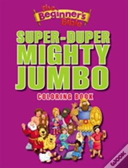 Capa do artigo The Beginner'S Bible Super-Duper, Mighty, Jumbo Coloring Book