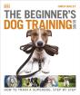 The Beginner'S Dog Training Guide - Preview