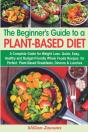 The Beginner'S Guide To A Plant-Based Diet - Preview