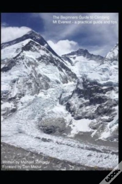 Capa do artigo The Beginners Guide To Climbing Mt Everest - A Practical Guide And Tips