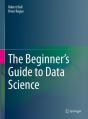 The Beginner'S Guide To Data Science - Preview