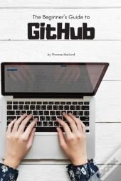 The Beginner'S Guide To Github