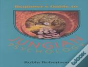 The Beginner'S Guide To Jungian Psychology