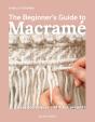 The Beginner'S Guide To Macrame - Preview