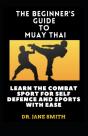 The Beginner'S Guide To Muay Thai - Preview