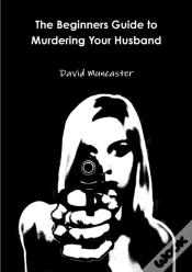 Capa do artigo The Beginners Guide To Murdering Your Husband