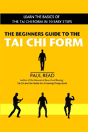 The Beginners Guide To The Tai Chi Form - Preview