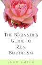The Beginner'S Guide To Zen Buddhism - Preview