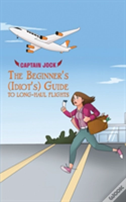 Capa do artigo The Beginner'S (Idiot'S) Guide To Long-Haul Flights