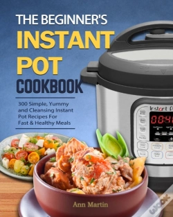 Capa do artigo The Beginner'S Instant Pot Cookbook