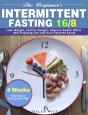 The Beginner'S Intermittent Fasting 16/8 - Preview