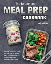 The Beginner'S Meal Prep Cookbook