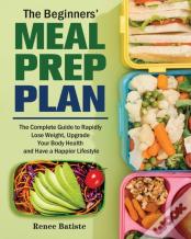 The Beginner'S Meal Prep Plan