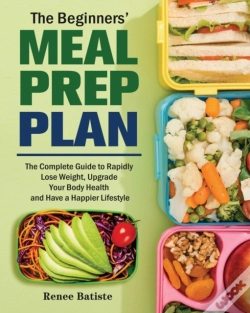 Capa do artigo The Beginner'S Meal Prep Plan